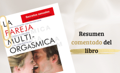 Resumen del libro La Pareja Multiorgásmica